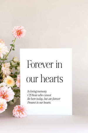 Forever in our hearts wedding sign